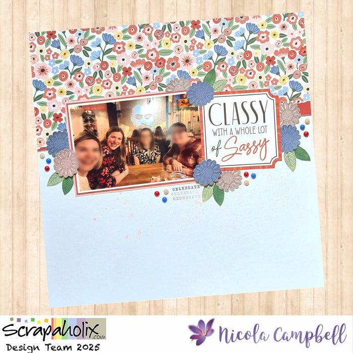 Classy with a Whole Lot of Sassy by NICOLA CAMPBELL