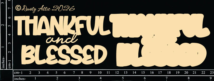 Thankful And Blessed