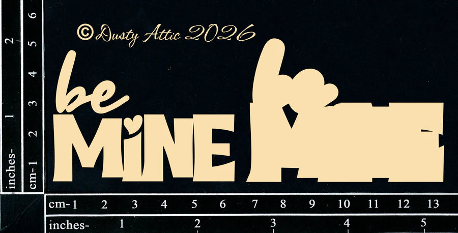 Be Mine