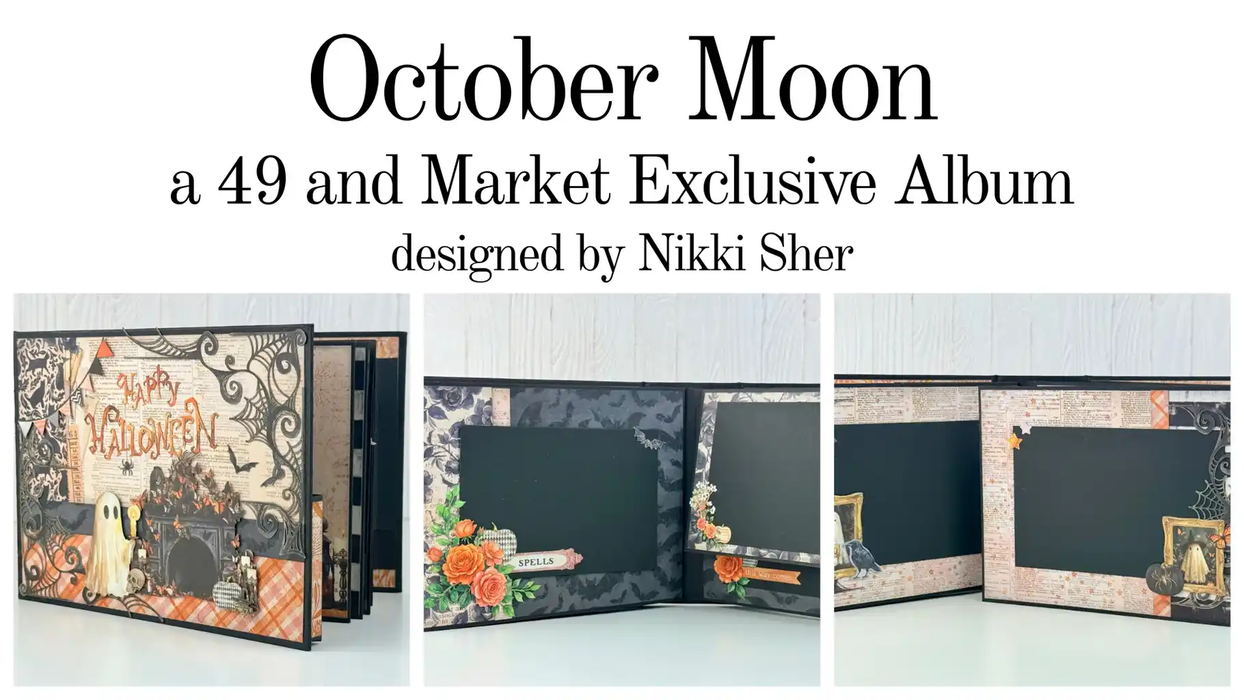 OCTOBER MOON ALBUM KIT BY NIKKI SHER